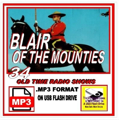 BLAIR OF THE MOUNTIES 34 Select Old Time Radio Shows OTR MP3 On USB Flash Drive - Image 1 of 4