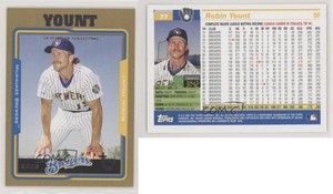 2005 Topps Retired Signature Edition Gold /500 Robin Yount #77 HOF