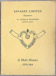 Savages Limited Engineers King's Lynn Short History 1850-1964 Fairground Engines - Picture 1 of 5