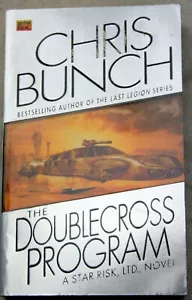 2004 Chris Bunch PBO 1. Prt DAS DOUBLECROSS PROGRAMM (Star Risk #3) Space Spies - Bild 1 von 5