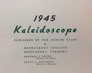 WWII ENDS, 1945 Middlebury College Middlebury, Vermont Kaleidoscope Yearbook - Picture 1 of 10