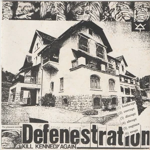 DEFENESTRATION 45: KILL KENNEDY AGAIN +1 AUSSIE NO PENIS NO GO 2 CF=NM CB=EX V=M - Picture 1 of 6