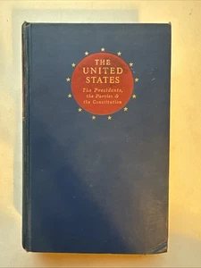 United States: The Presidents, The Parties & The Constitution (1950) -signed - Picture 1 of 10