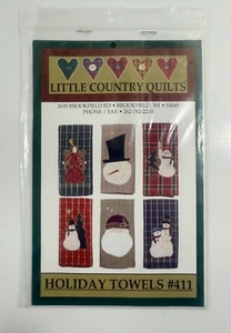 Little Country Quilts Pattern - Holiday Towels # 411  -  New Includes 6 Designs - Picture 1 of 3