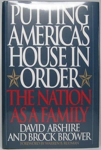 David M ABSHIRE / Putting America's House in Order The Nation as Signed 1st 1996 - Picture 1 of 1