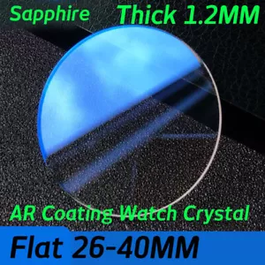 1.2mm Flat Round Blue AR Coating Sapphire Watch Glass Lens Watch Crystal 26-40mm - Picture 1 of 8