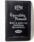 General Motors 600 & 1000 HP Switching Locomotive Operating Manual April 1947