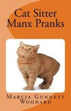 Cat Sitter: Manx Pranks