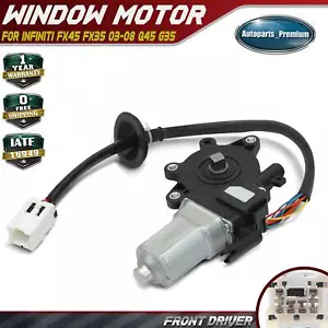 Window Lift Motor for Infiniti FX35 FX45 03-08 G35 Q45 Front Left with Anti-Clip - Picture 1 of 9