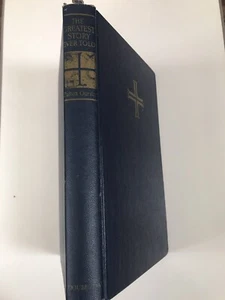Die größte Geschichte, die jemals erzählt wurde von Fulton Oursler 1949 Hardcover-Buch Vintage - Bild 1 von 4