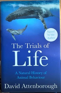 David Attenborough Autograph - The Trials Of Life - Signed Hardback Book - 2 - Picture 1 of 3