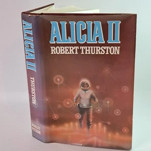 Alicia 11 Robert Thurston Hardcover DJ 1st Ed 1978 Sci-Fi Fantasy Futurism - Picture 1 of 15