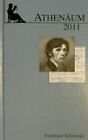 Athen&#228;um - 21. Jahrgang 2011: Jahrbuch der Friedrich-Schlegel-Gesellschaft Breue