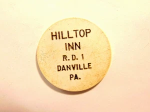vintage Hill Top Inn, Danville, PA plastic "Rain Check" token - Picture 1 of 3