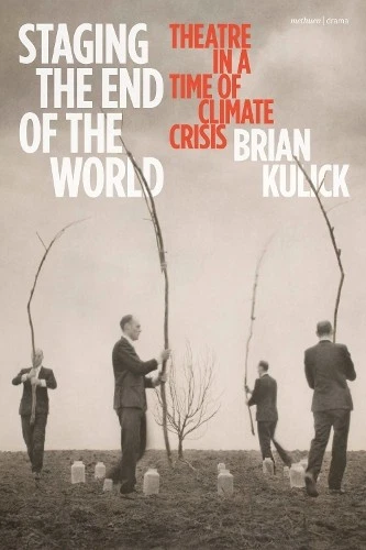 Brian Kulick Staging the End of the World (Paperback) (UK IMPORT) - Image 1 of 1