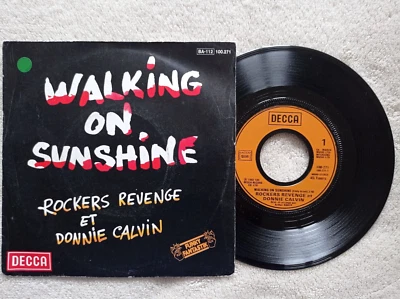 45T 7" ROCKERS REVENGE ET DONNIE CALVIN "Walking On Sunshine" DECCA 100.271 VG+- - Photo 1/4