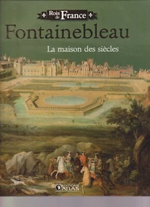 ROIS DE FRANCE - FONTAINEBLEAU - LA MAISON DES SIECLES - Picture 1 of 3
