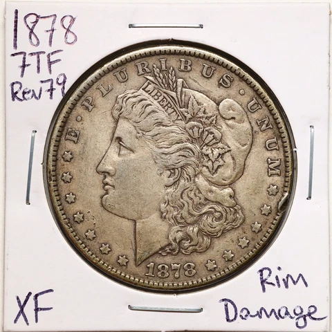 1878 7TF Reverse of 1879 $1 Morgan Silver Dollar XF Detail Rim Damage #10828 Cover