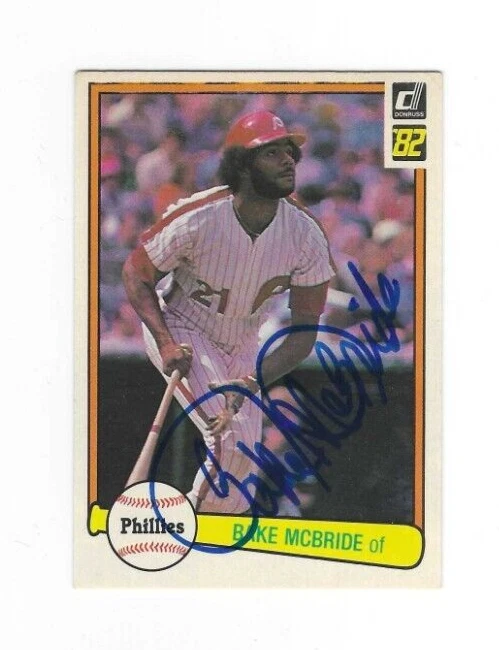 Signed BAKE McBRIDE Philadelphia Phillies 1982 Donruss Card #497 w/COA - Image 1 of 1