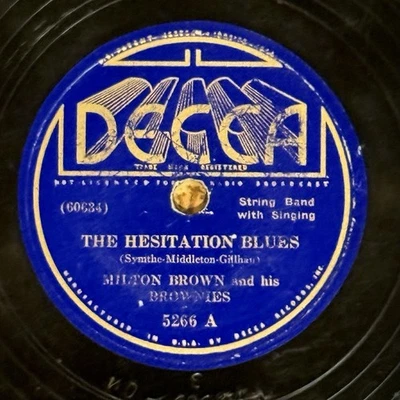 Milton Brown & His Brownies - Decca 78 RPM “The Hesitation Blues” 1936 TX Swing! - Image 1 of 4