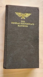 Warhammer The Imperial Infantryman's Handbook Book - 2012 - Picture 1 of 12