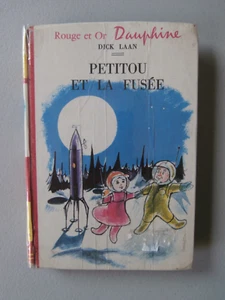 PETITOU ET LA FUSEE - DICK LAAN -rouge et or dauphine - Foto 1 di 3