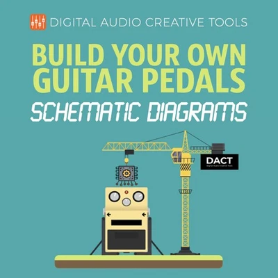 Build Your Own Guitar Pedals! - Instant Access - Image 1 of 3