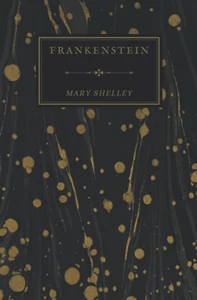 Frankenstein; Or, the Modern Prometheus: Mary Shelley'S 1831 Edition - Imagen 1 de 12