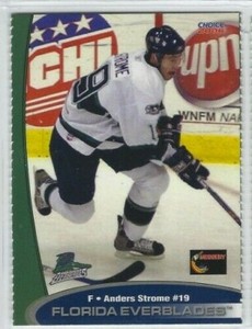 2005-06 Florida Everblades (ECHL) Anders Strome