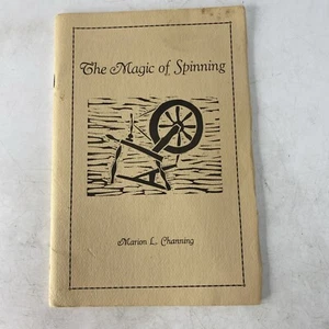 The Magic of Spinning by Marion L Channing History Do it Yourself Wool 1975 1966 - Bild 1 von 4