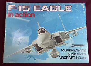 F-15 Eagle in Action, No.24, Lou Drendel, 1984, 50 pages, EH1 - Picture 1 of 4