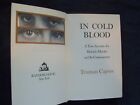 In Cold Blood By Truman Capote - Multiple Murders In Kansas, C 1965, A Classic