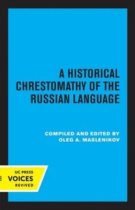 A Historical Chrestomathy of the Russian Language by Oleg A. Maslenikov (English - Bild 1 von 1