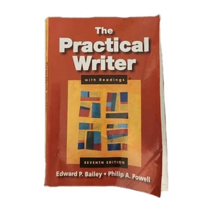 The Practical Writer with Readings. 7th Edition. Powell, Bailey E69 - Picture 1 of 6