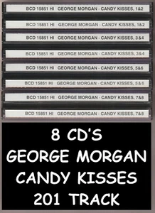 GEORGE MORGAN CANDY KISSES 8 CD`S - 201 TRACK -BCD 15851-HI. (#) - Picture 1 of 9