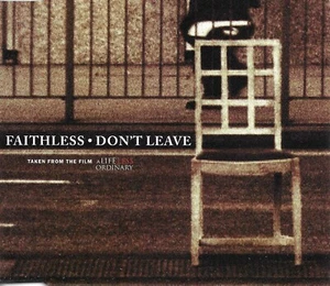 FAITHLESS Danny Tenaglia Don’t Leave & Salva 3 MIXES CD single SEALED USA seller - Picture 1 of 1