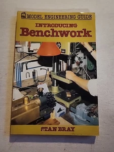 Introducing Benchwork PB Book Stan Bray Model Engineering Vintage 1st Ed - Imagen 1 de 7