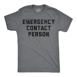 Mens Funny T Shirts Emergency Contact Person Sarcastic Graphic Novelty Tee For - Picture 1 of 7