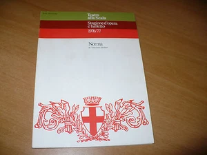 TEATRO ALLA SCALA OPERA AND BALLET SEASON 1976/77 NORMA VINCENZO BELLINI  - Picture 1 of 1