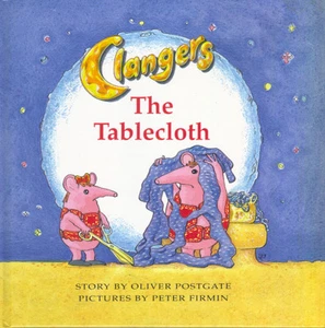 CLANGERS THE TABLECLOTH - OLIVER POSTGATE PETER FIRMIN - HB 1993 1st EDN EX CON - Picture 1 of 2