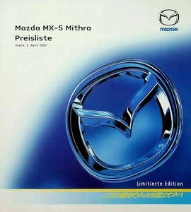 224968) Mazda MX-5 - Mithra - Preisliste & Extras - Prospekt 04/2007 - Bild 1 von 1