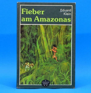 DDR Spannend Erzählt 204 | Fieber am Amazonas | Eduard Klein EA 1986 - Bild 1 von 1