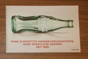 Seltene Werbung COCA-COLA Ohne Konservierungsstoffe & Aromen seit 1886 2008 - Picture 1 of 1