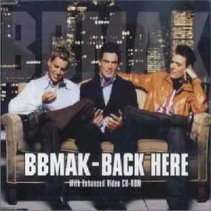 102 BBMAK Back Here CD Single + BBMAK Still On Your Side CD Single - Picture 1 of 1