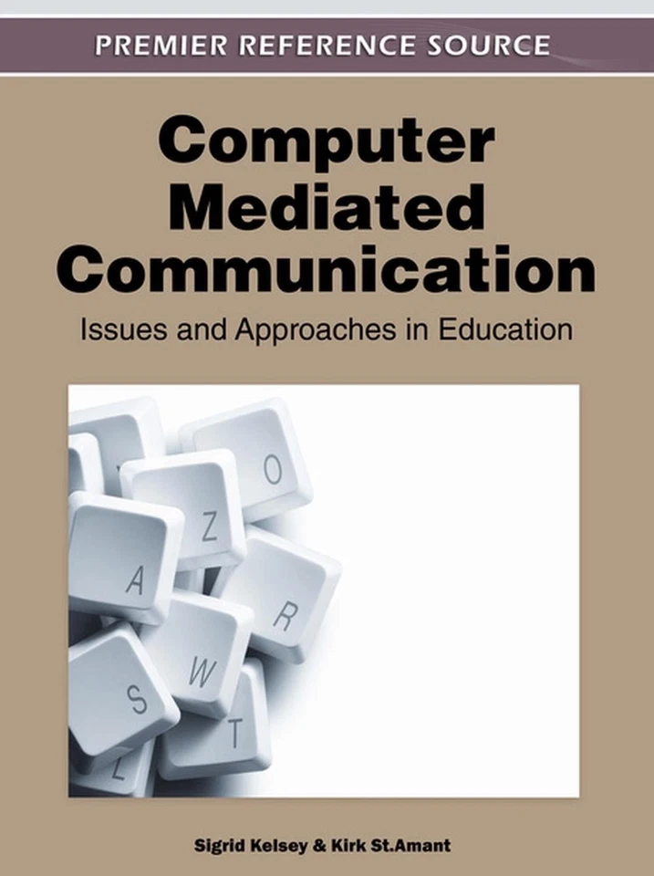 Computer-Mediated Communication: Issues and Approaches in Education by Sigrid Ke - Image 1 of 1