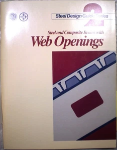 Manual of Steel Construction AISC LRFD Design Guide Web Openings Holes in Beams - Picture 1 of 4