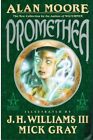 PROMETHEA, LIVRE 1 par Alan Moore & J. H. Williams - couverture rigide **TOUT NEUF**