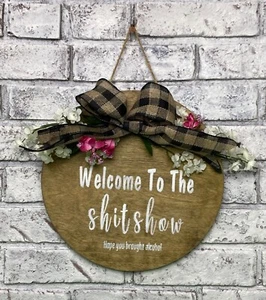 Home Wreaths Decor Sign Front Door Welcome To The *Show Round Wood Hanging Sign - Picture 1 of 5