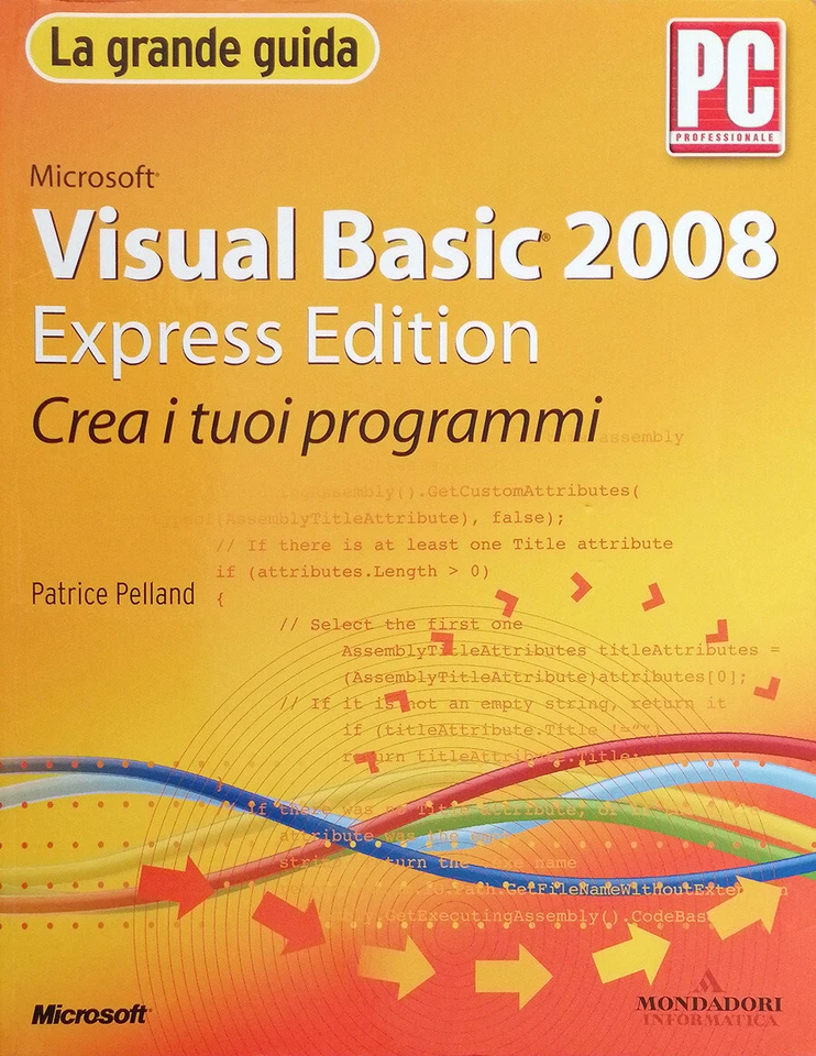 Pelland Microsoft Visual Basic 2008. Express edition. Crea i tuoi programmi - Immagine 1 di 1