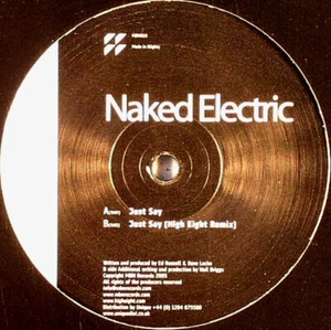 Naked Electric - Just Say Vinyl 12" 0717395 - Bild 1 von 1